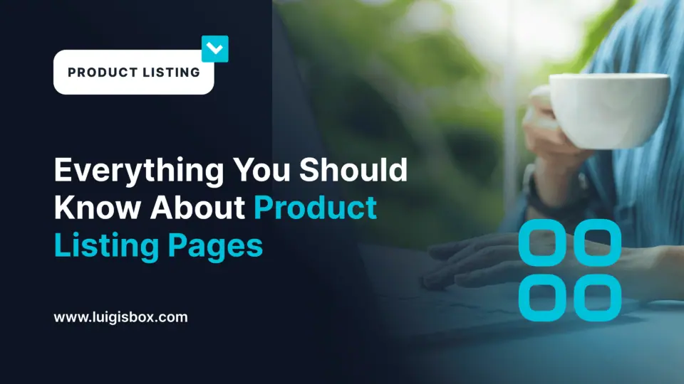 Všetko, čo potrebujete vedieť o stránkach s výpisom produktov